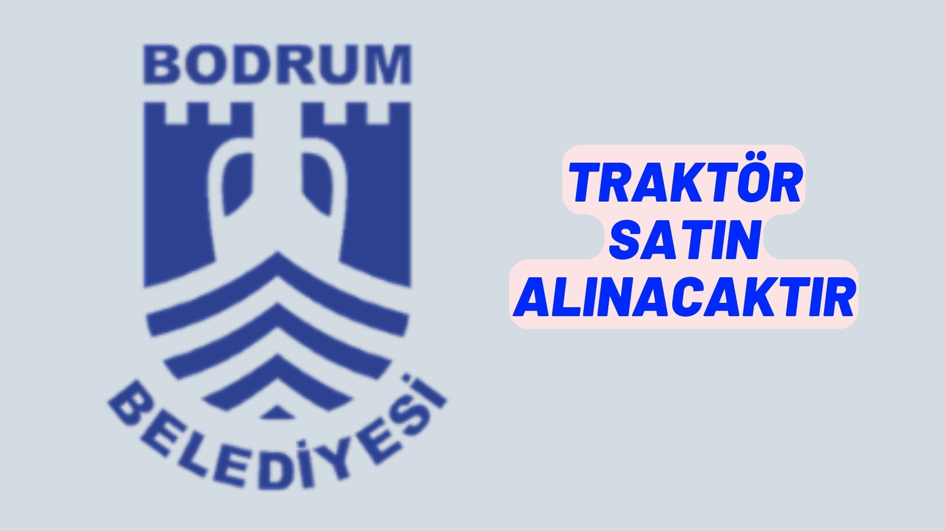 Traktör satın alınacaktır