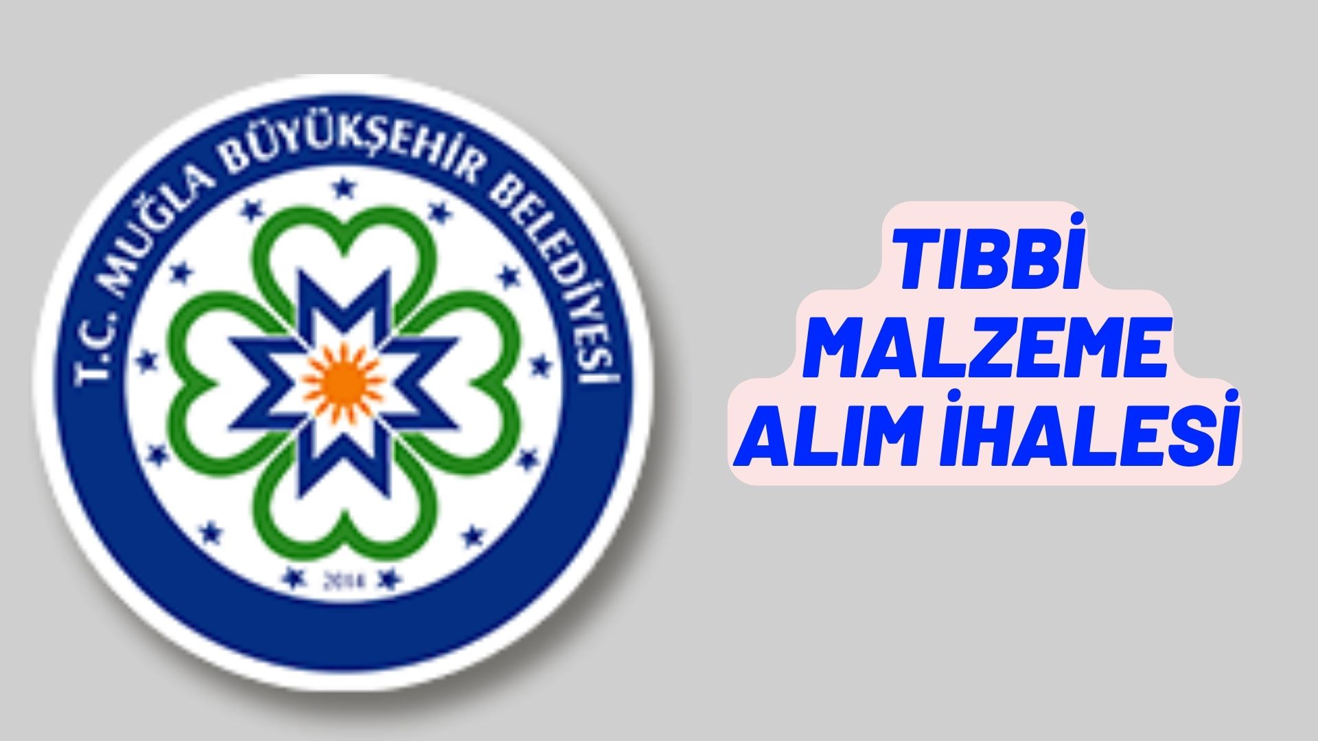 Tıbbi malzeme alım ihalesi