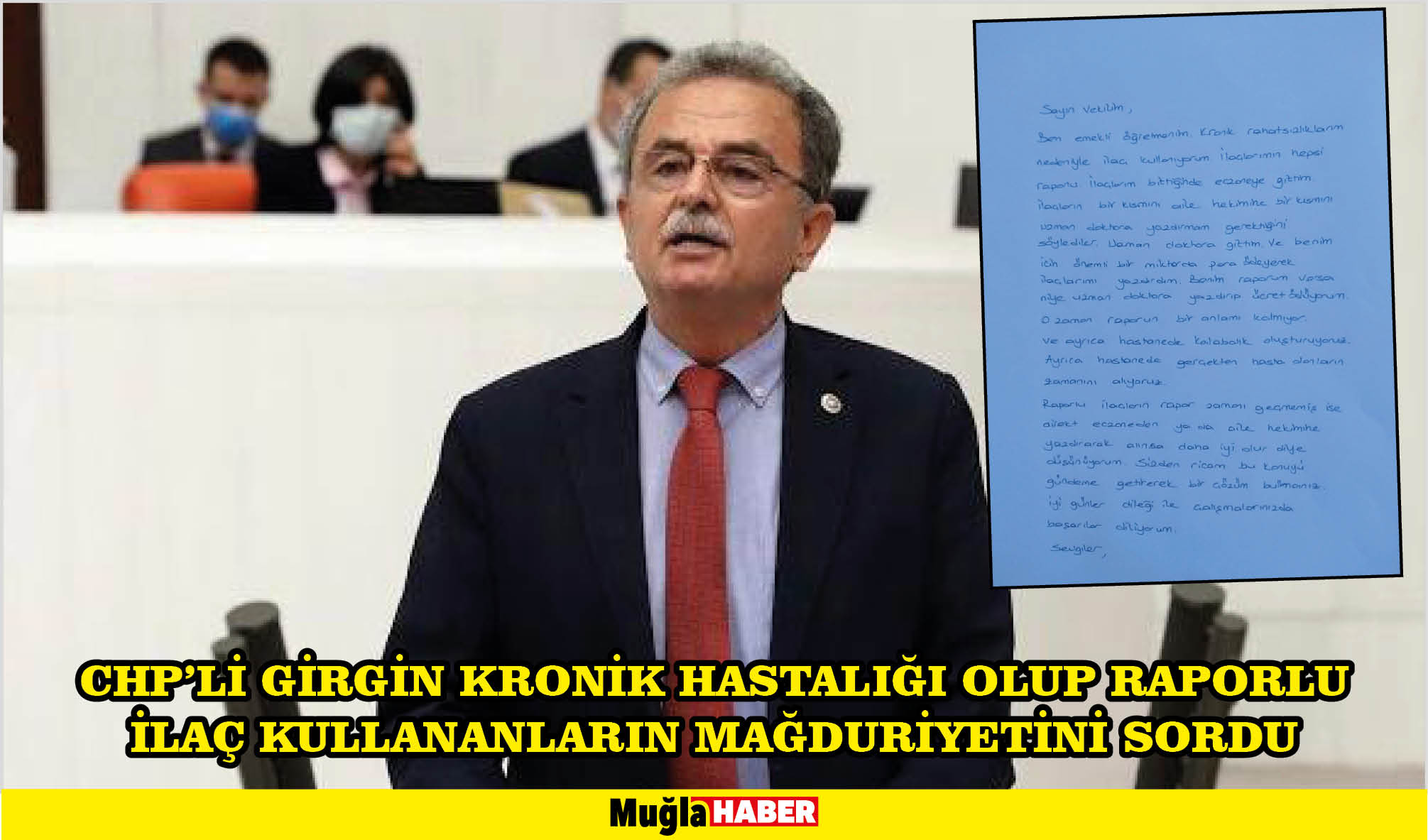 CHP’Lİ GİRGİN KRONİK HASTALIĞI OLUP RAPORLU İLAÇ KULLANANLARIN MAĞDURİYETİNİ SORDU