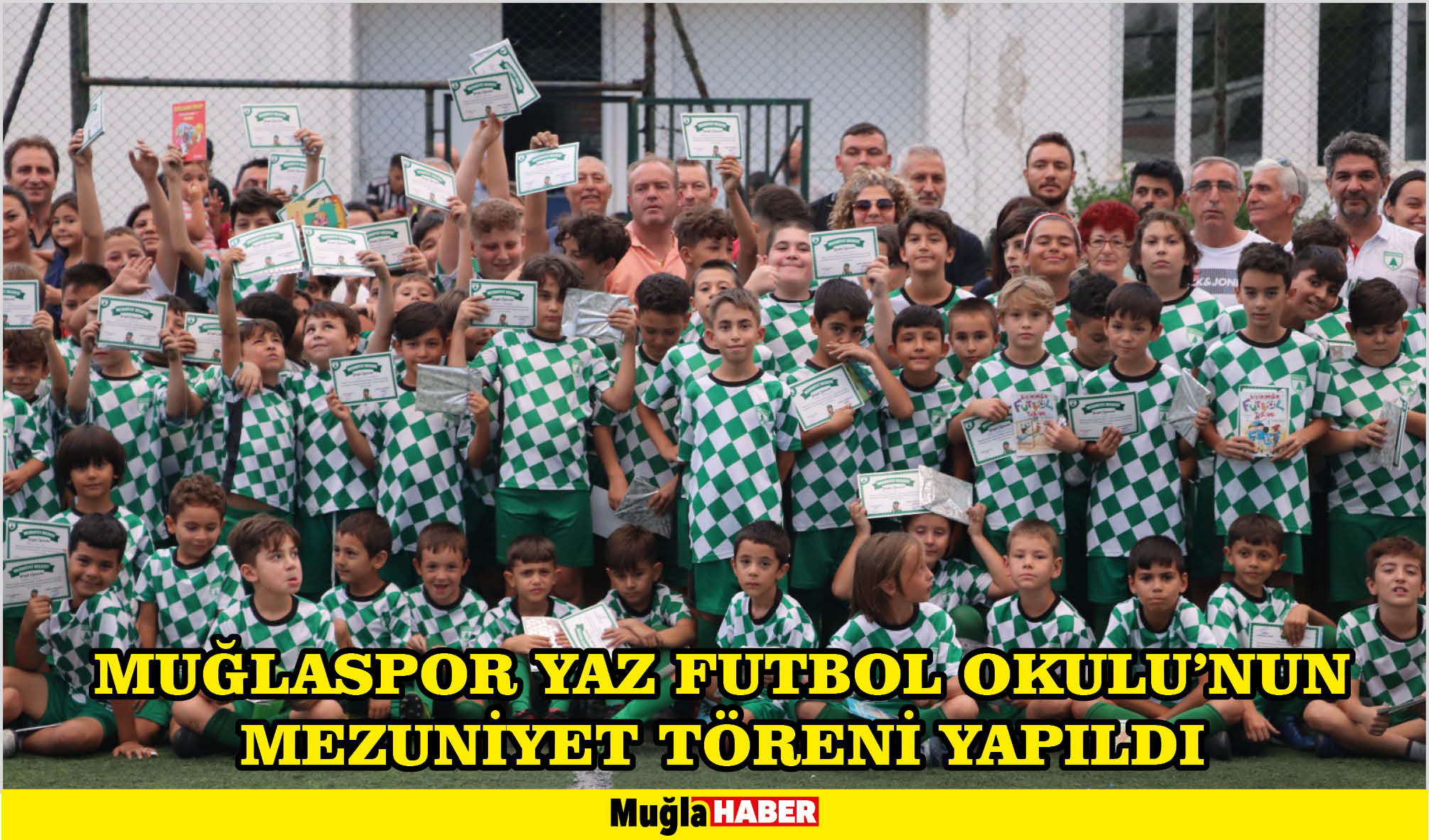 MUĞLASPOR YAZ FUTBOL OKULU'NUN MEZUNİYET TÖRENİ YAPILDI