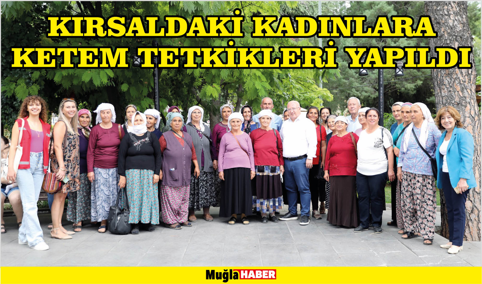 KIRSALDAKİ KADINLARA KETEM TETKİKLERİ YAPILDI