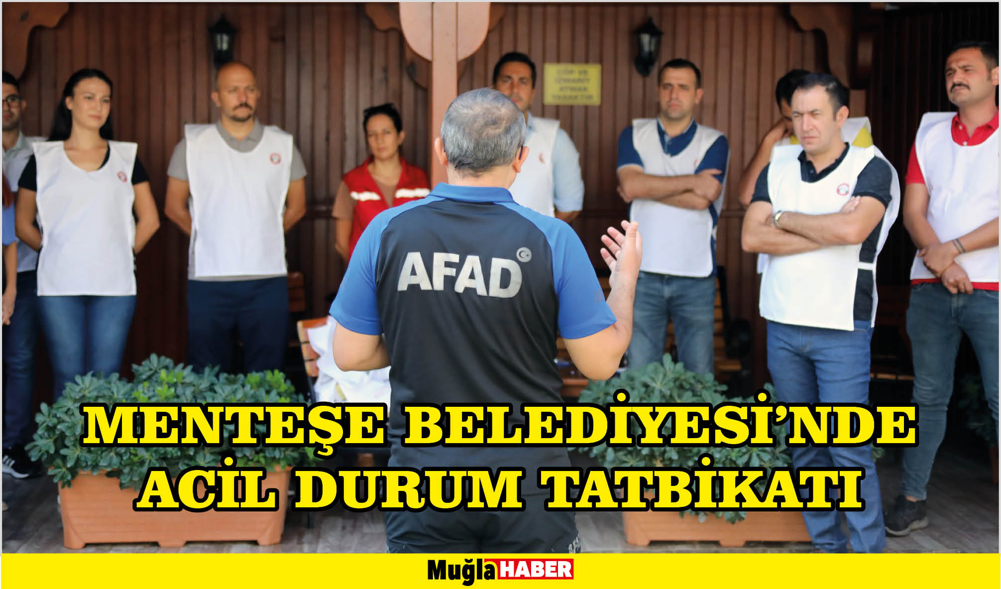 MENTEŞE BELEDİYESİ’NDE ACİL DURUM TATBİKATI