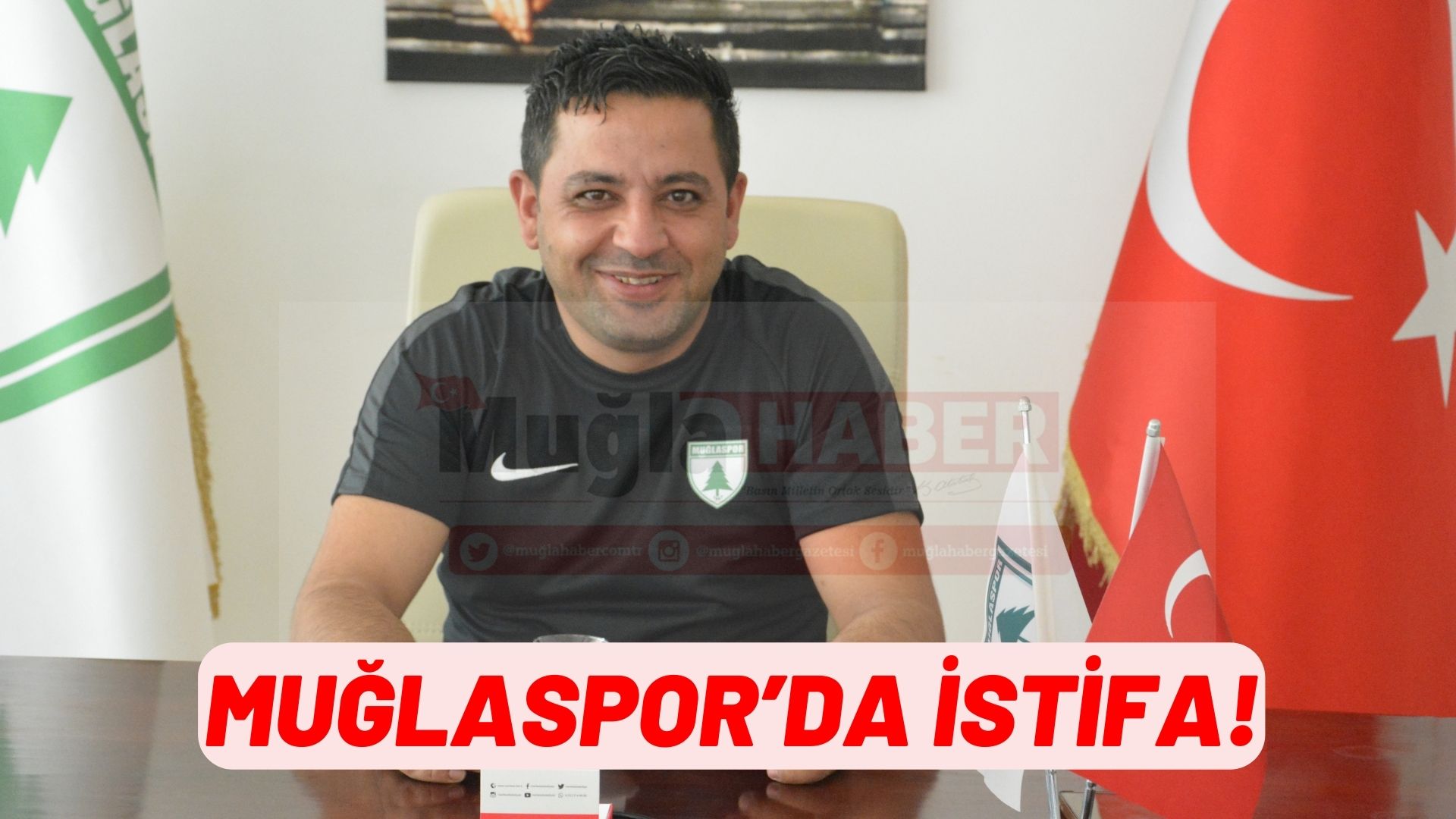 MUĞLASPOR’DA İSTİFA!