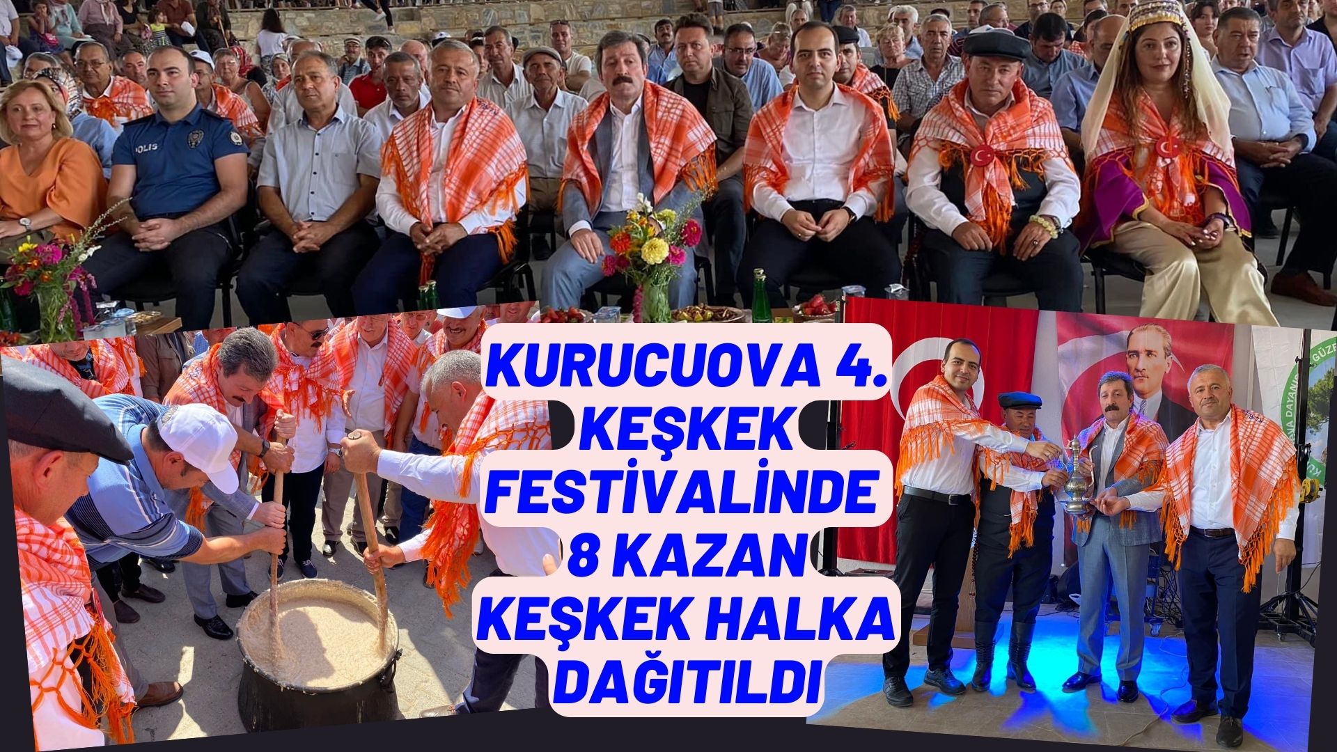 KURUCUOVA 4. KEŞKEK FESTİVALİNDE 8 KAZAN KEŞKEK HALKA DAĞITILDI