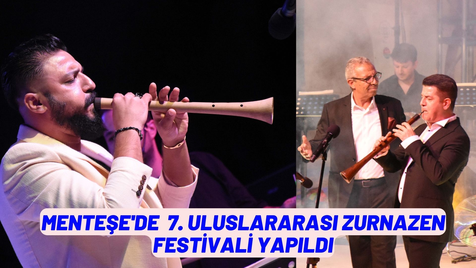 Menteşe'de 7. Uluslararası Zurnazen Festivali yapıldı