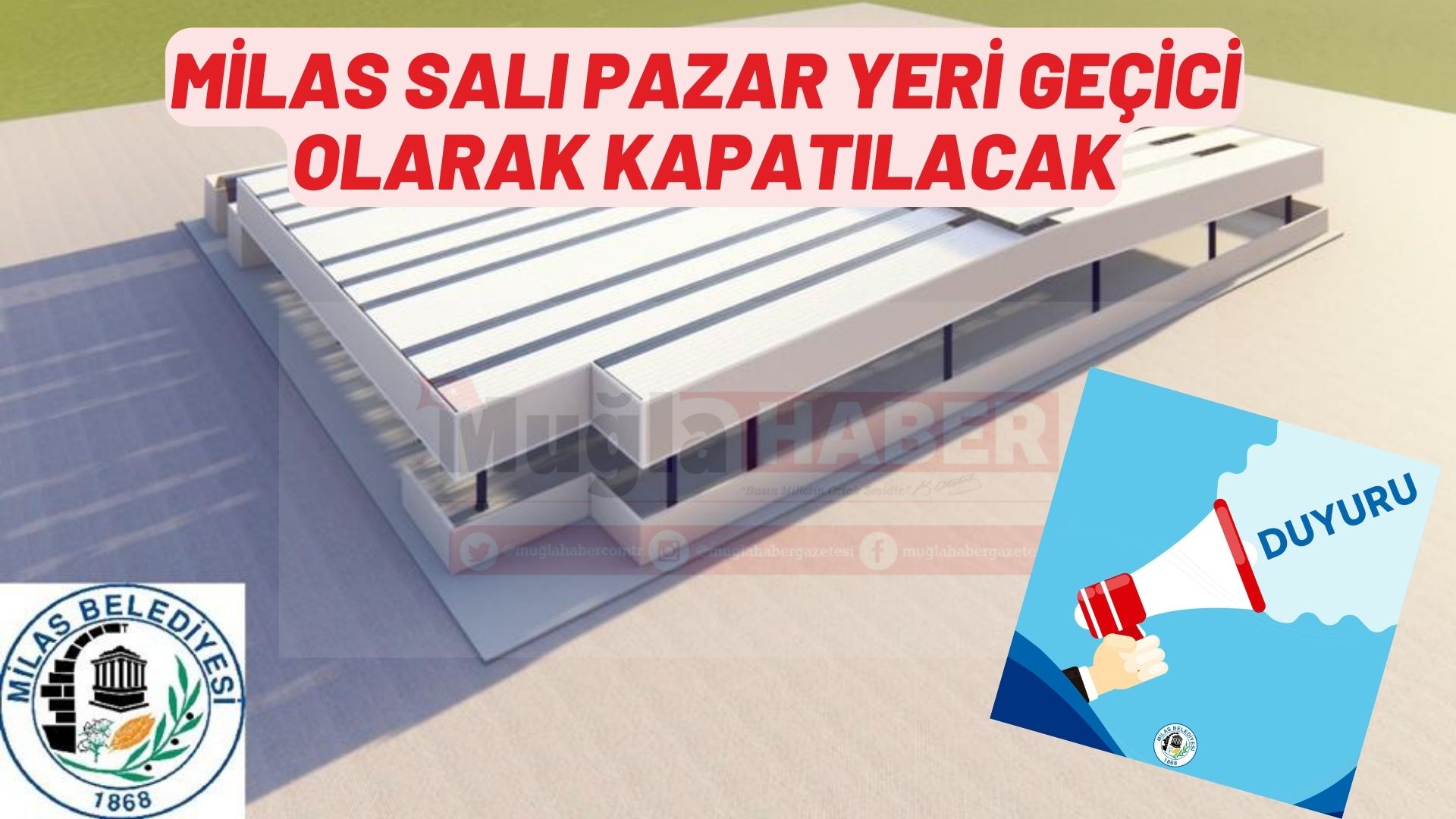 MİLAS SALI PAZAR YERİ GEÇİCİ OLARAK KAPATILACAK