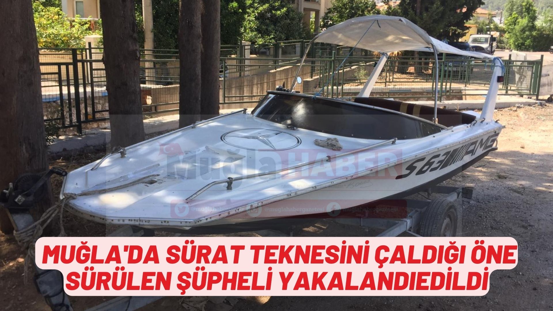 Muğla'da sürat teknesini çaldığı öne sürülen şüpheli yakalandı