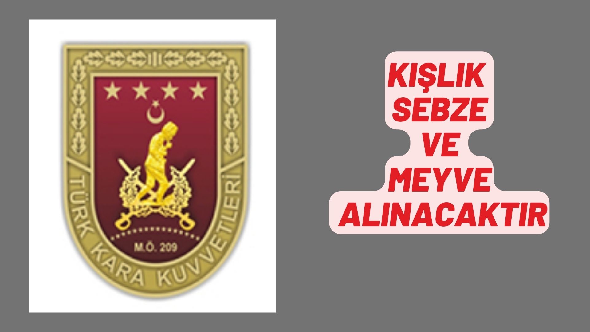 Kışlık sebze ve meyve alınacaktır