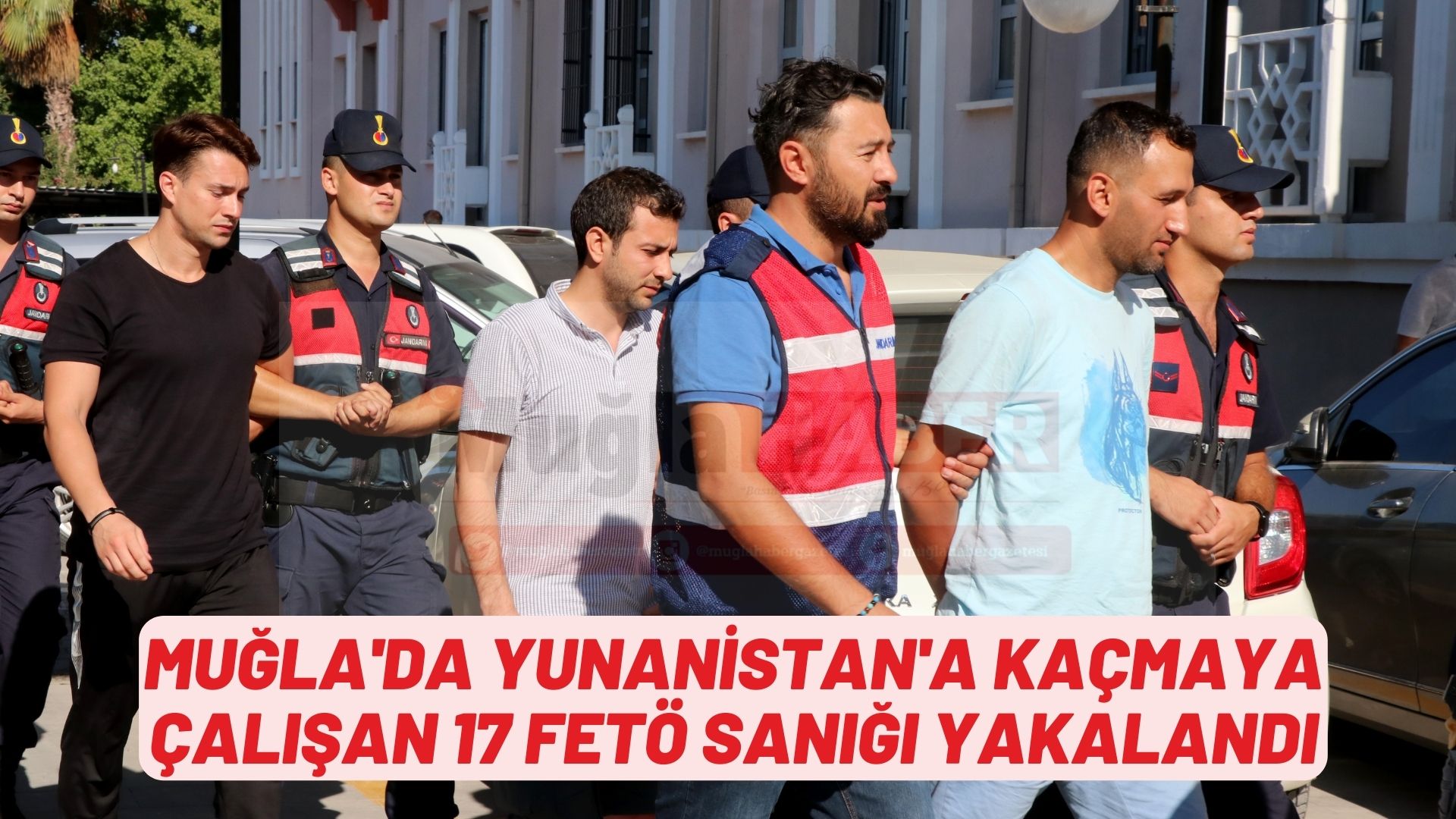 Muğla'da Yunanistan'a kaçmaya çalışan 17 FETÖ sanığı yakalandı