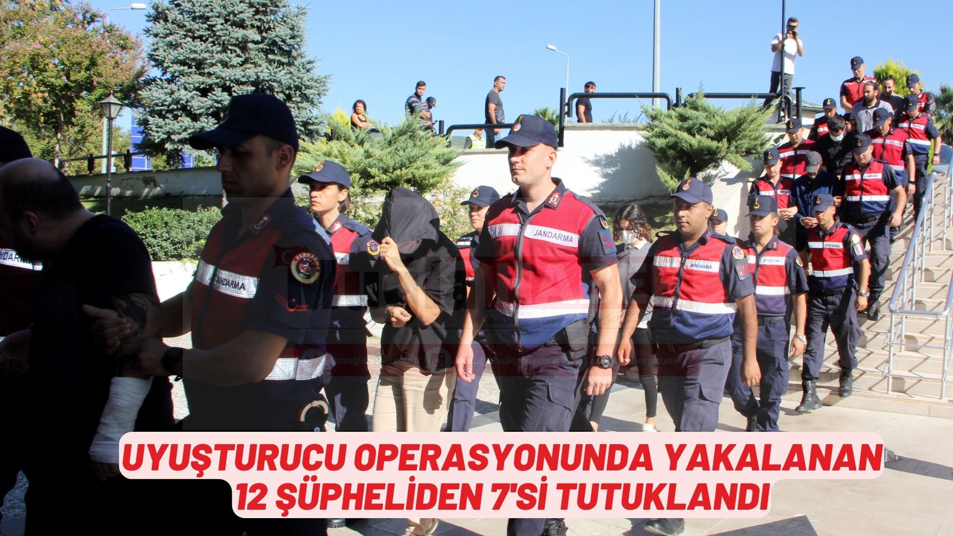 Muğla'da uyuşturucu operasyonunda yakalanan 12 şüpheliden 7'si tutuklandı