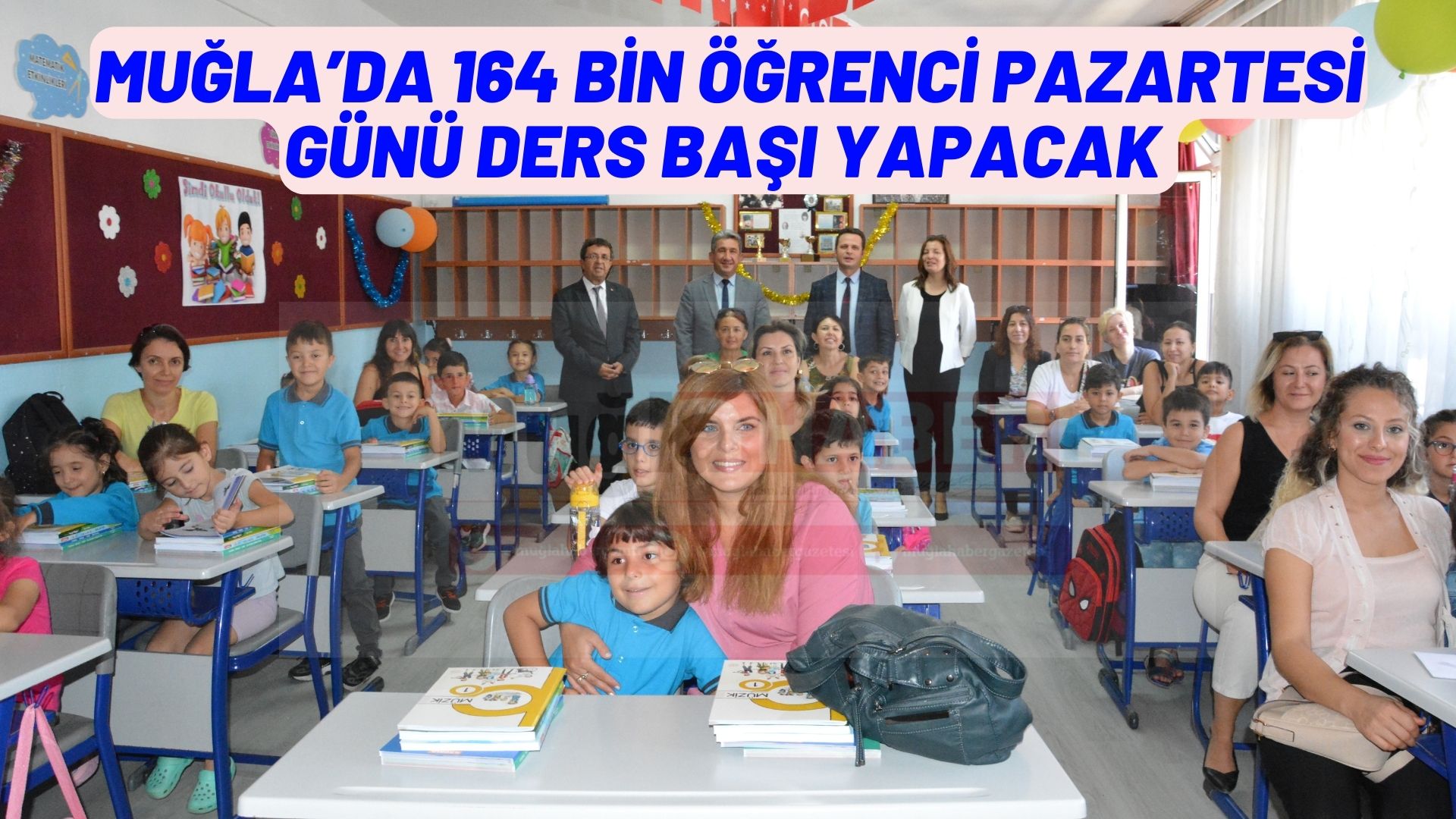 MUĞLA’DA 164 BİN ÖĞRENCİ PAZARTESİ GÜNÜ DERS BAŞI YAPACAK