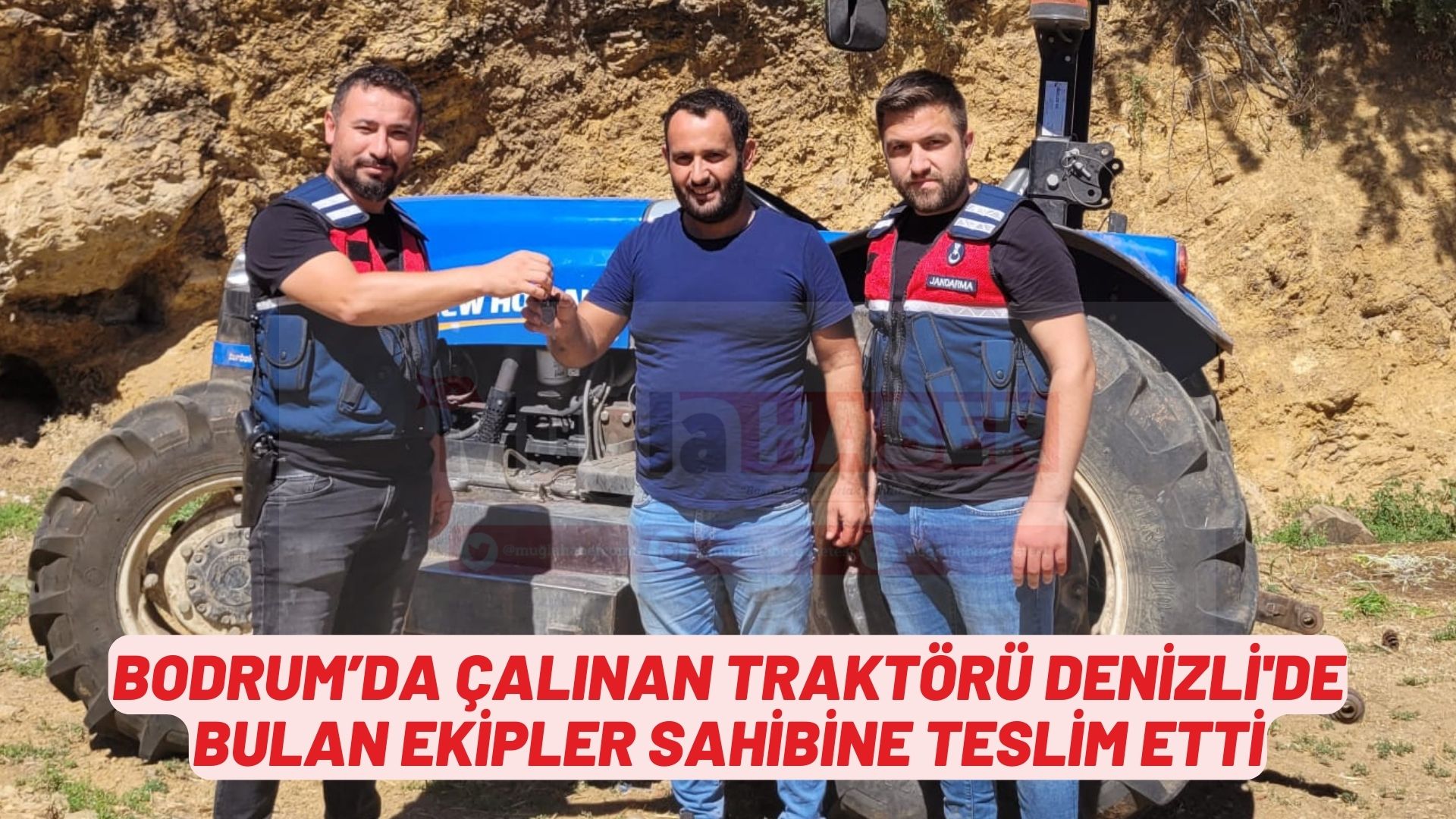 BODRUM’DA ÇALINAN TRAKTÖRÜ BULAN EKİPLER SAHİBİNE TESLİM ETTİ