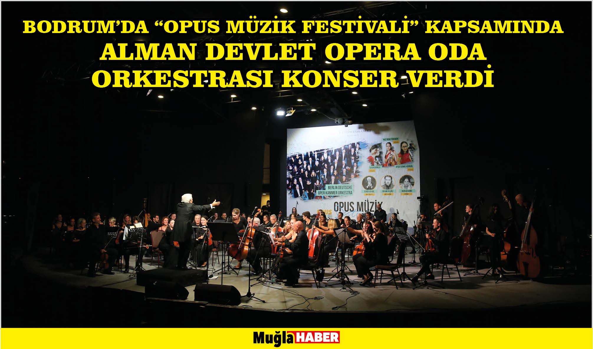 Bodrum'da "Opus Müzik Festivali" kapsamında Alman Devlet Opera Oda Orkestrası konser verdi