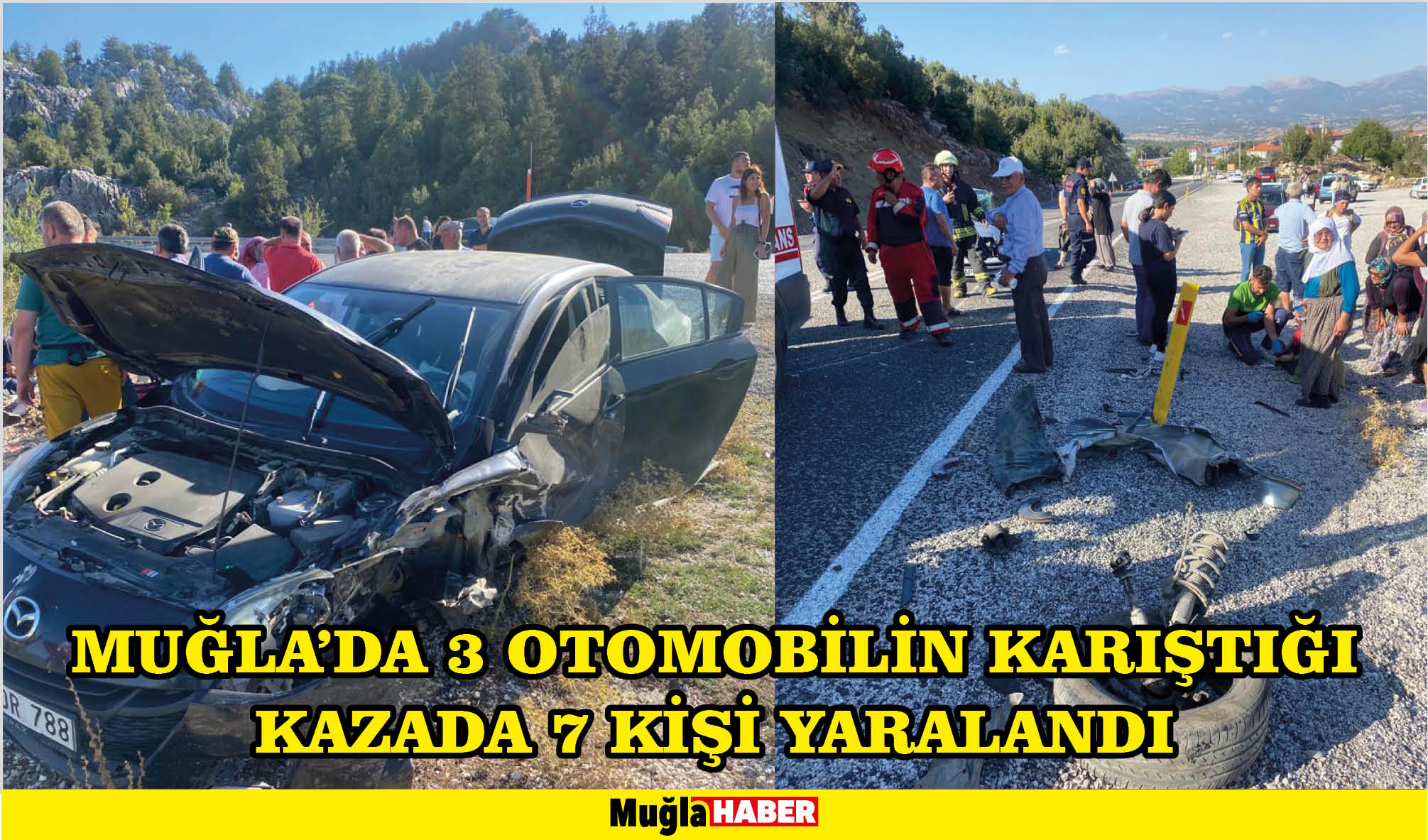 Muğla'da 3 otomobilin karıştığı kazada 7 kişi yaralandı