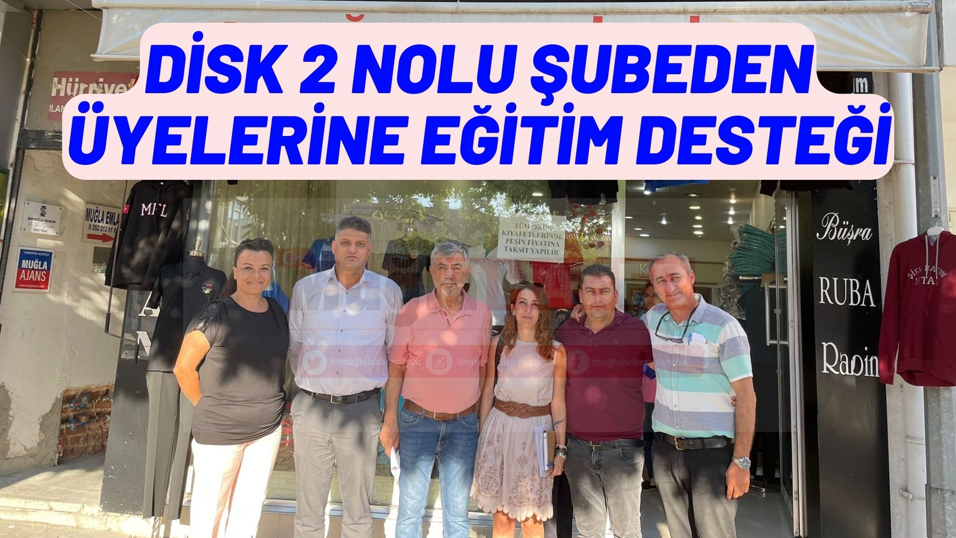 DİSK 2 NOLU ŞUBEDEN ÜYELERİNE EĞİTİM DESTEĞİ