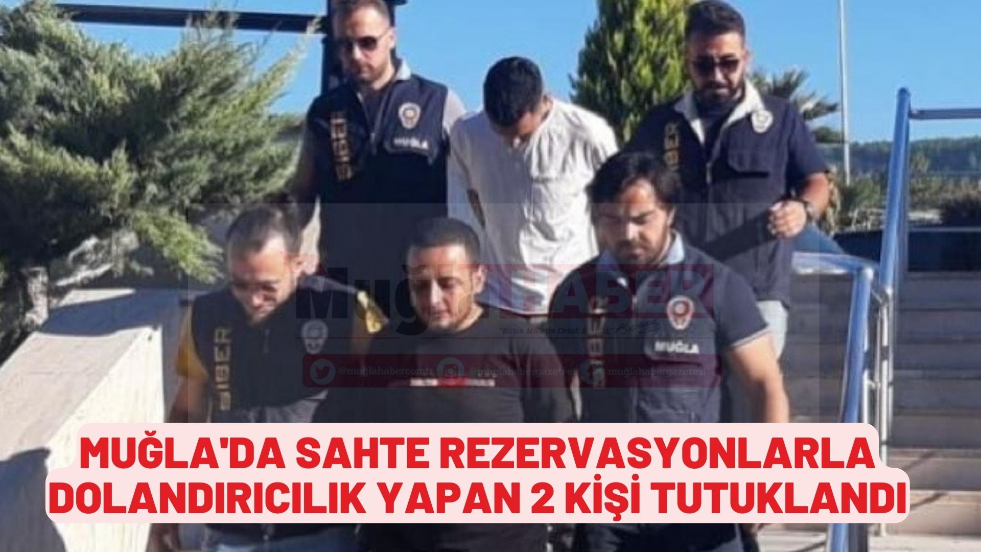 Muğla'da sahte rezervasyonlarla dolandırıcılık yapan 2 kişi tutuklandı