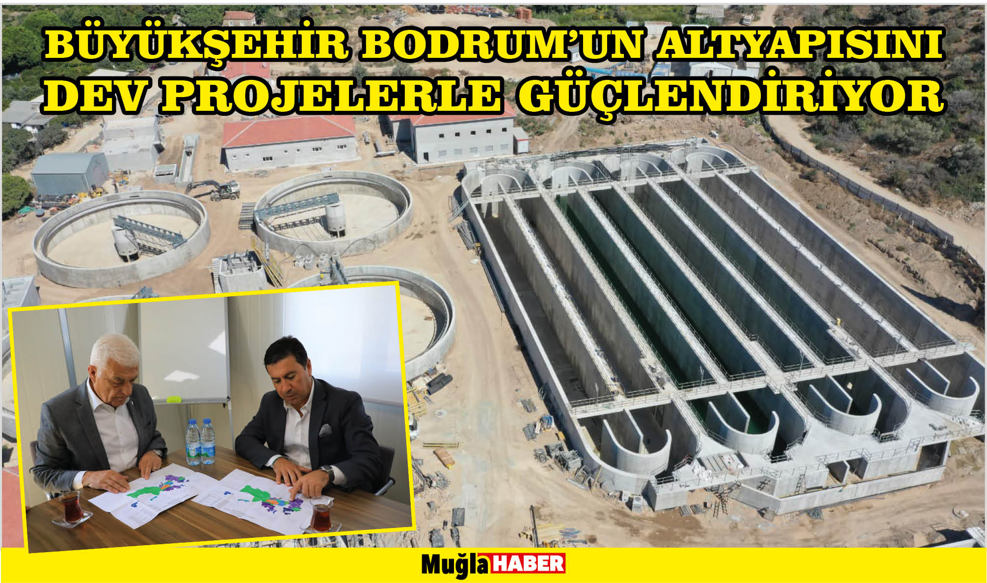 Büyükşehir Bodrum’un altyapısını dev projelerle güçlendiriyor