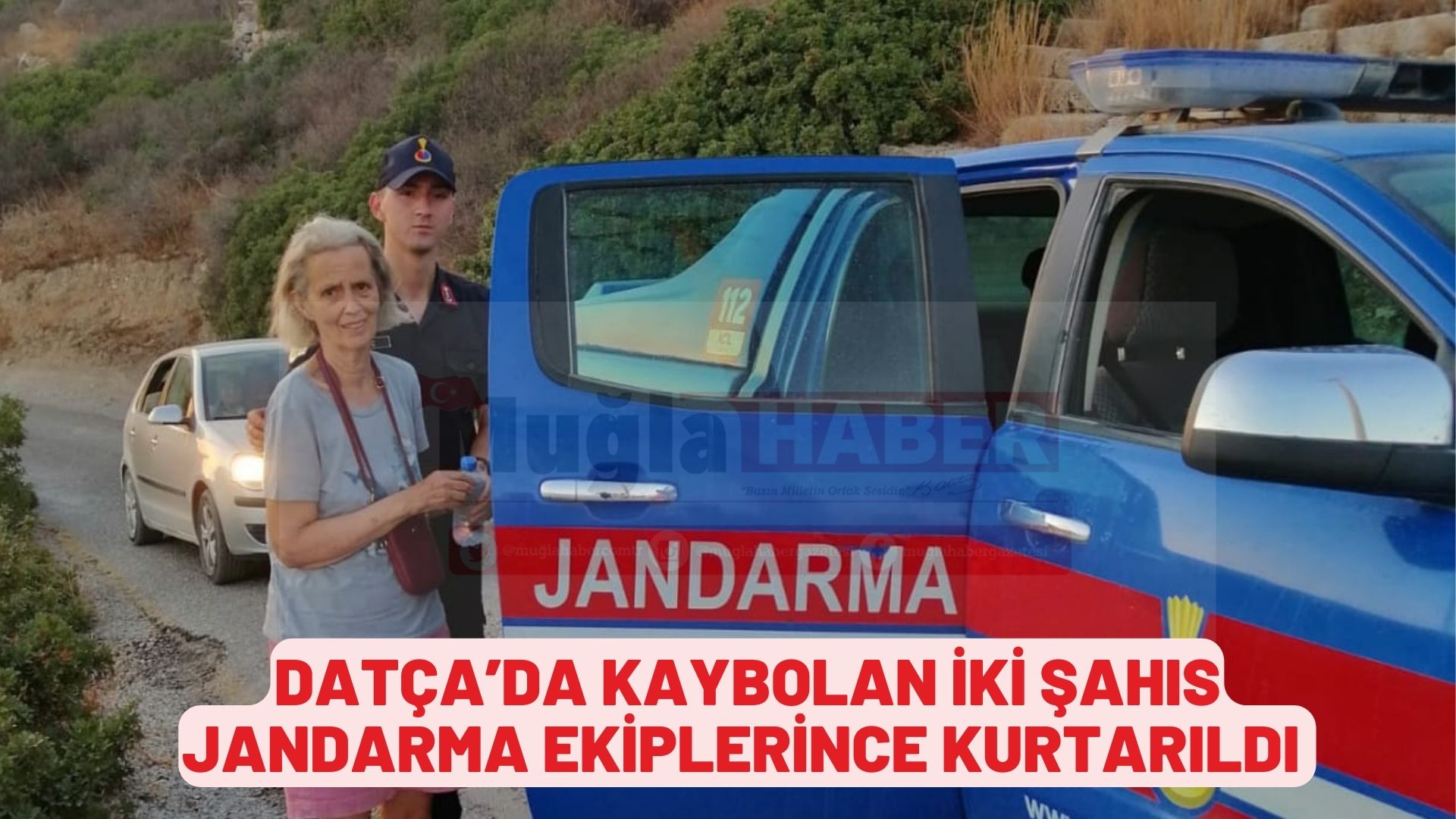 DATÇA’DA KAYBOLAN İKİ ŞAHIS JANDARMA EKİPLERİNCE KURTARILDI