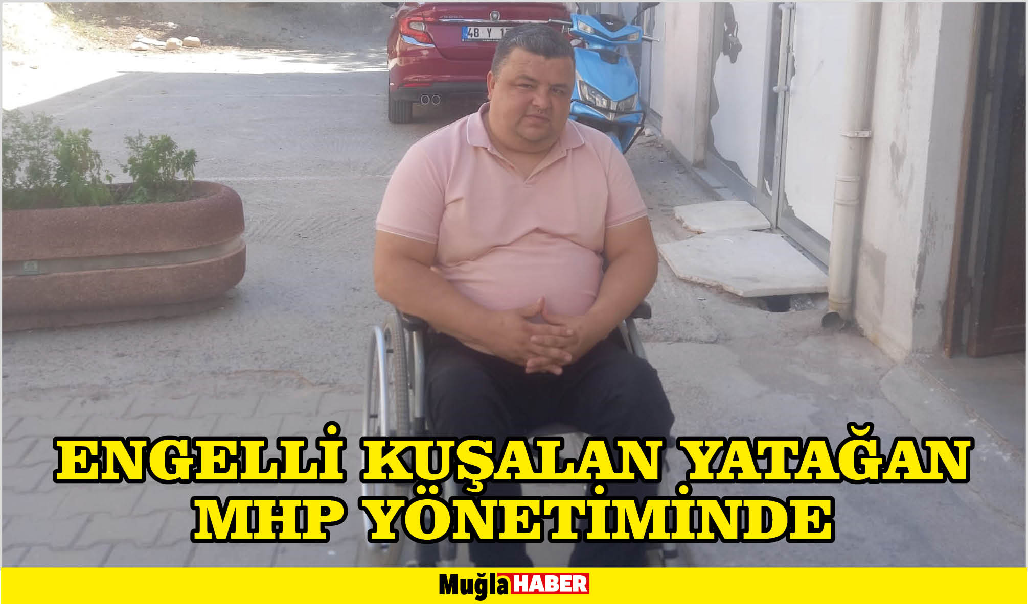 ENGELLİ KUŞALAN YATAĞAN MHP YÖNETİMİNDE