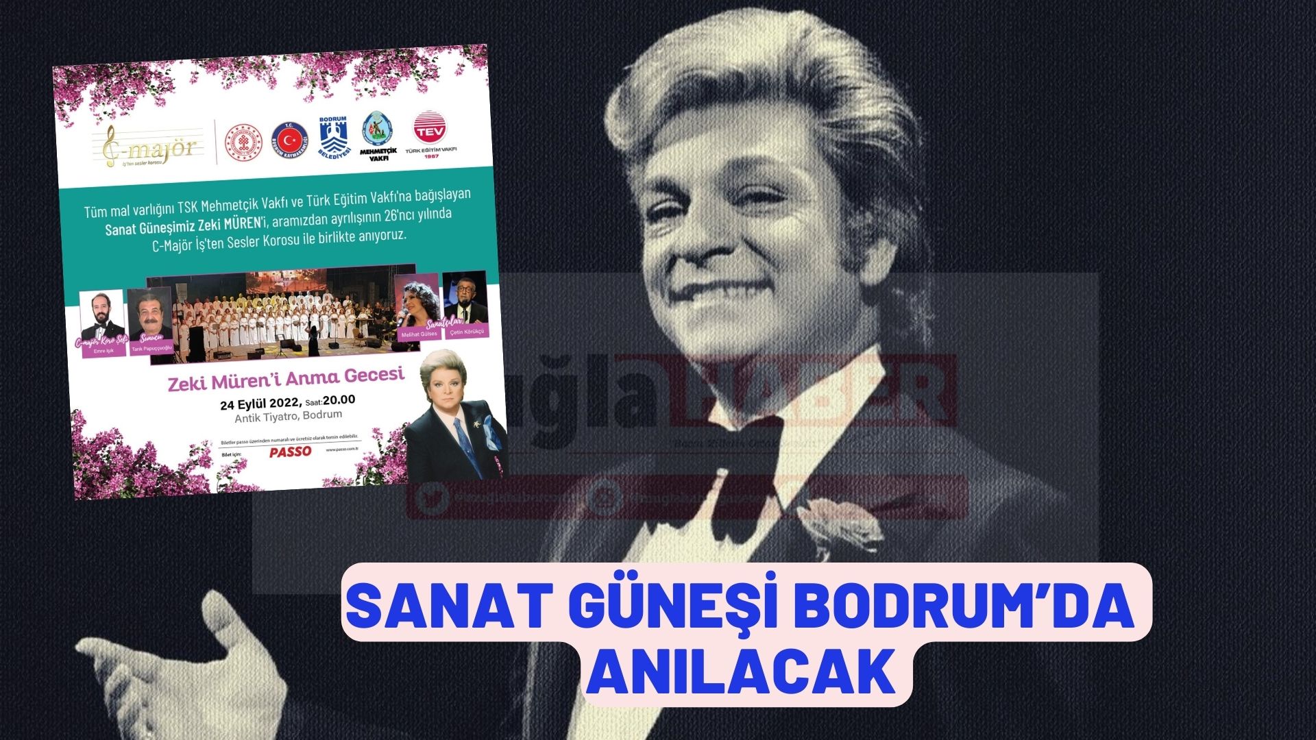 SANAT GÜNEŞİ BODRUM’DA ANILACAK