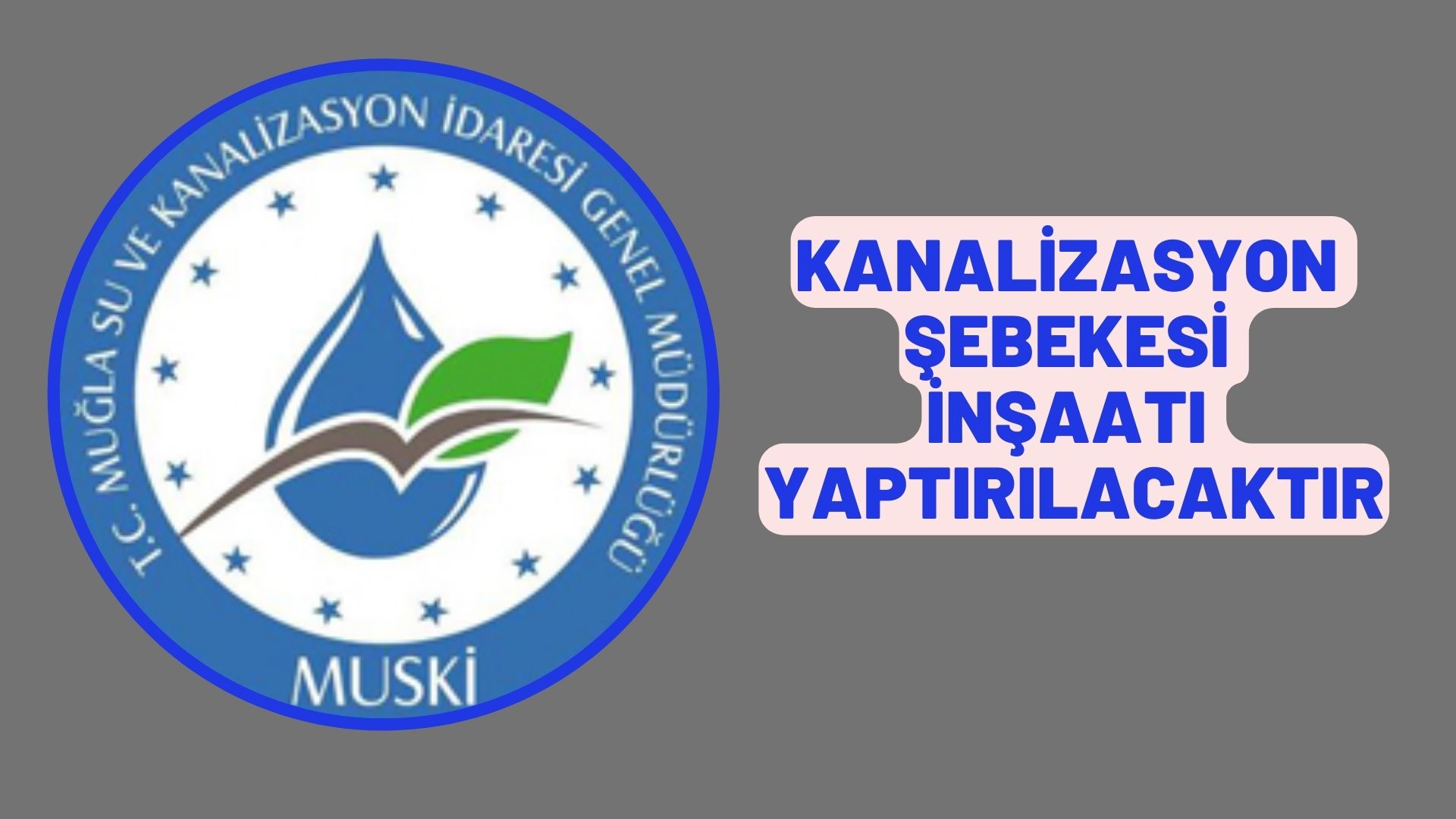 Kanalizasyon şebekesi inşaatı yaptırılacaktır