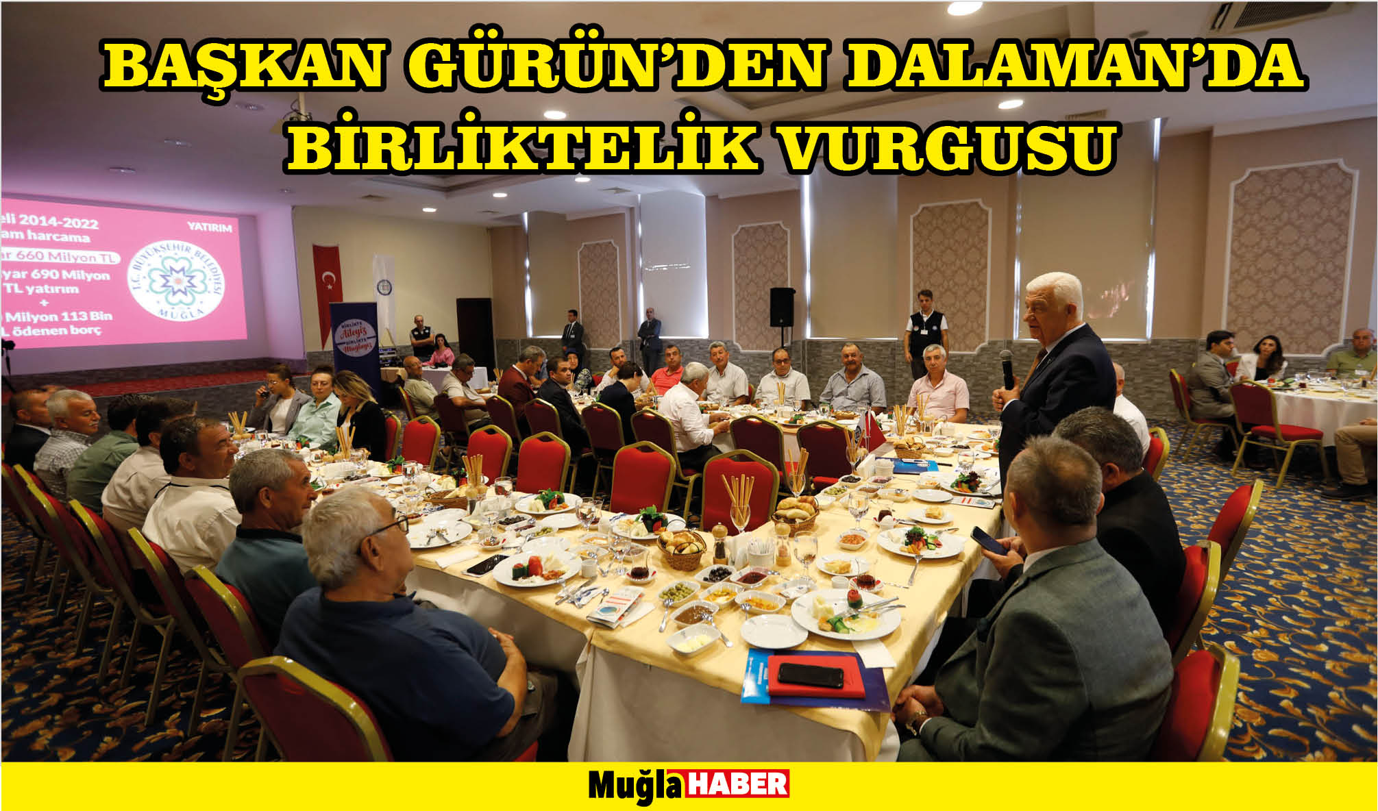 Başkan Gürün’den Dalaman’da birliktelik vurgusu