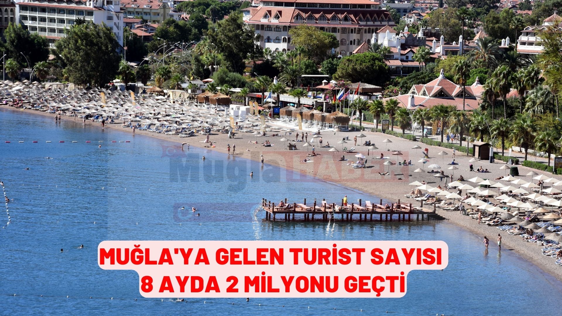 Muğla'ya gelen turist sayısı 8 ayda 2 milyonu geçti