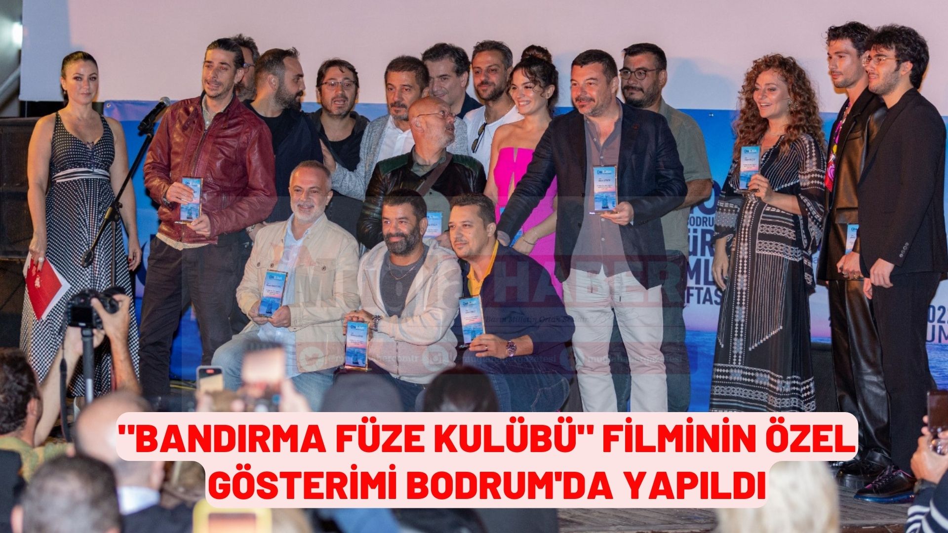 "Bandırma Füze Kulübü" filminin özel gösterimi Bodrum'da yapıldı