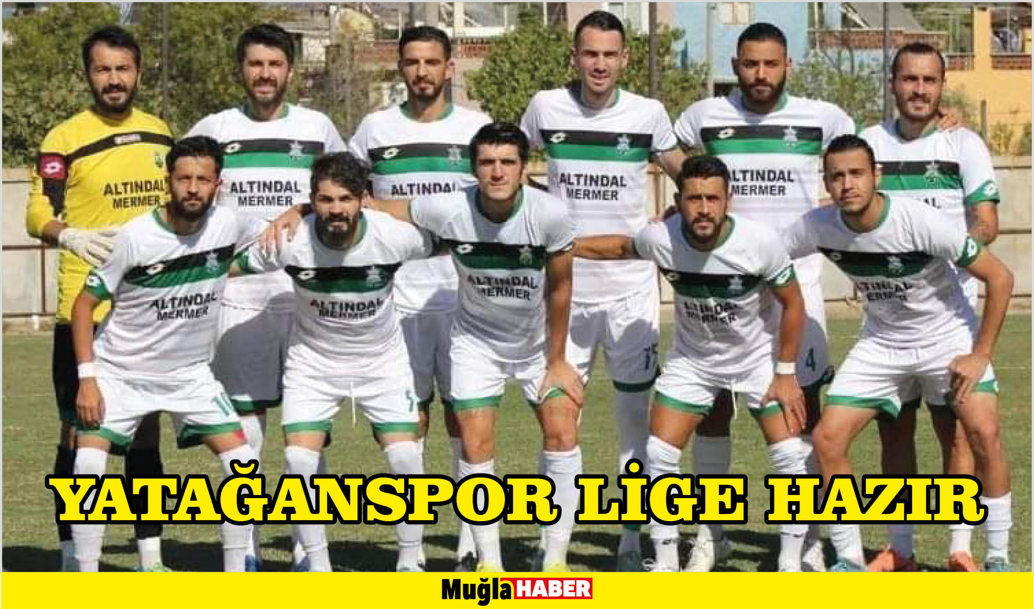 YATAĞANSPOR LİGE HAZIR