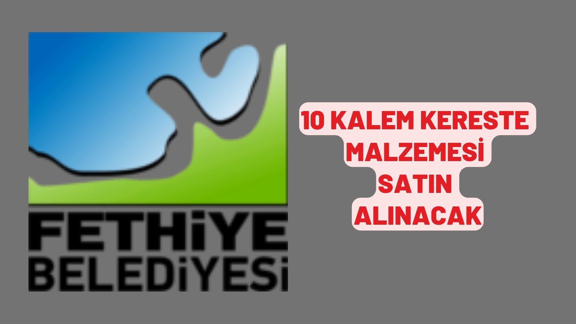 10 kalem kereste malzemesi satın alınacak