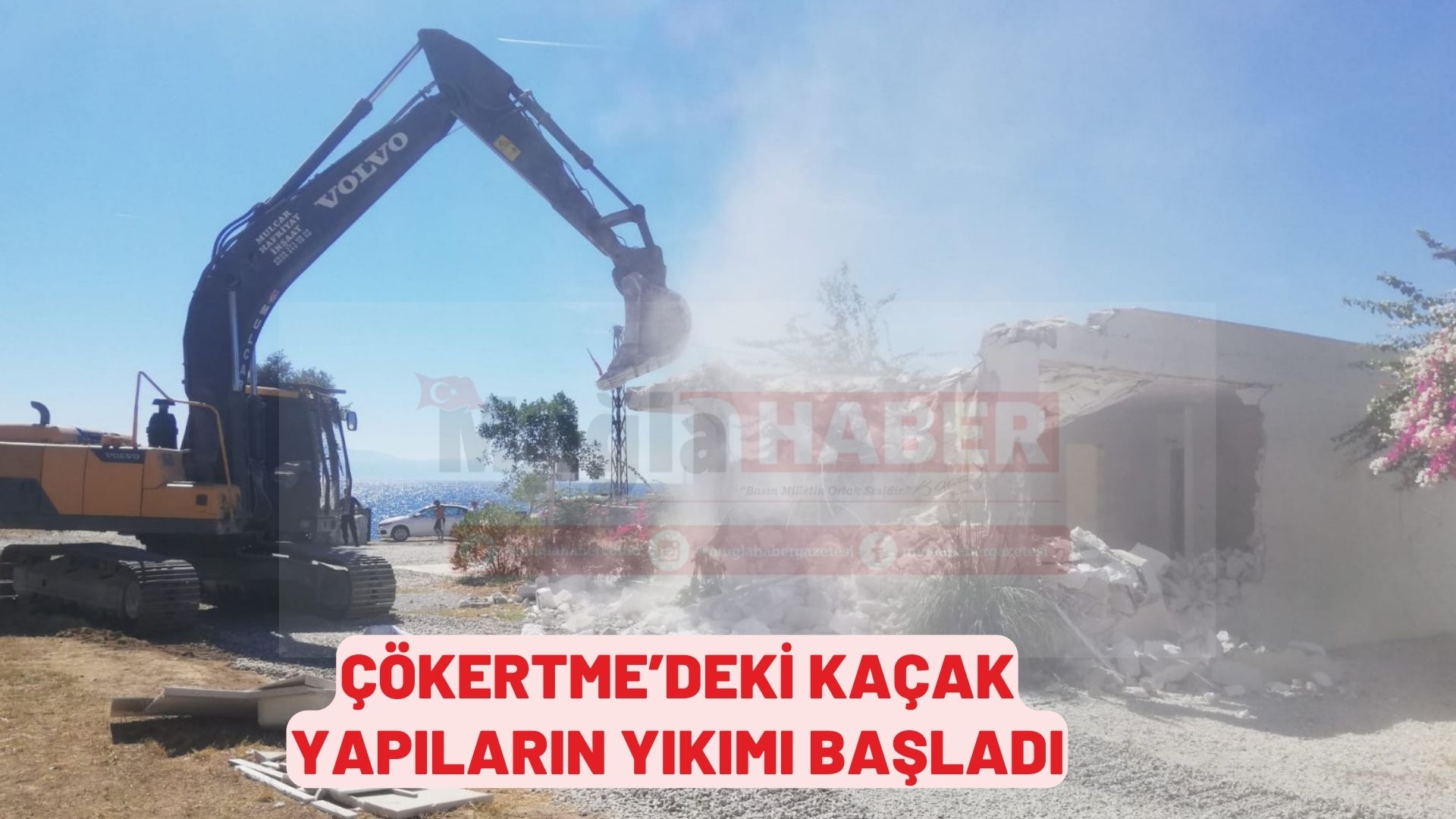 ÇÖKERTME’DEKİ KAÇAK YAPILARIN YIKIMI BAŞLADI