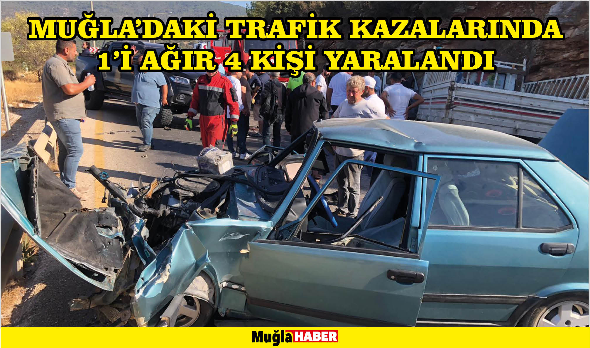 Muğla'daki trafik kazalarında 1'i ağır 4 kişi yaralandı