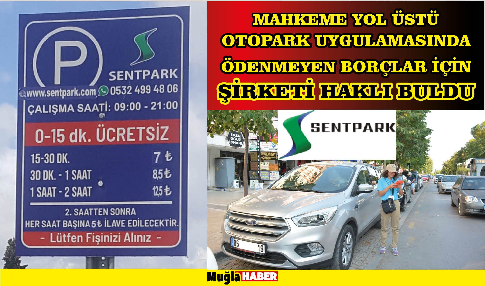 Mahkeme yol üstü otopark uygulamasında ödenmeyen borçlar için şirketi haklı buldu