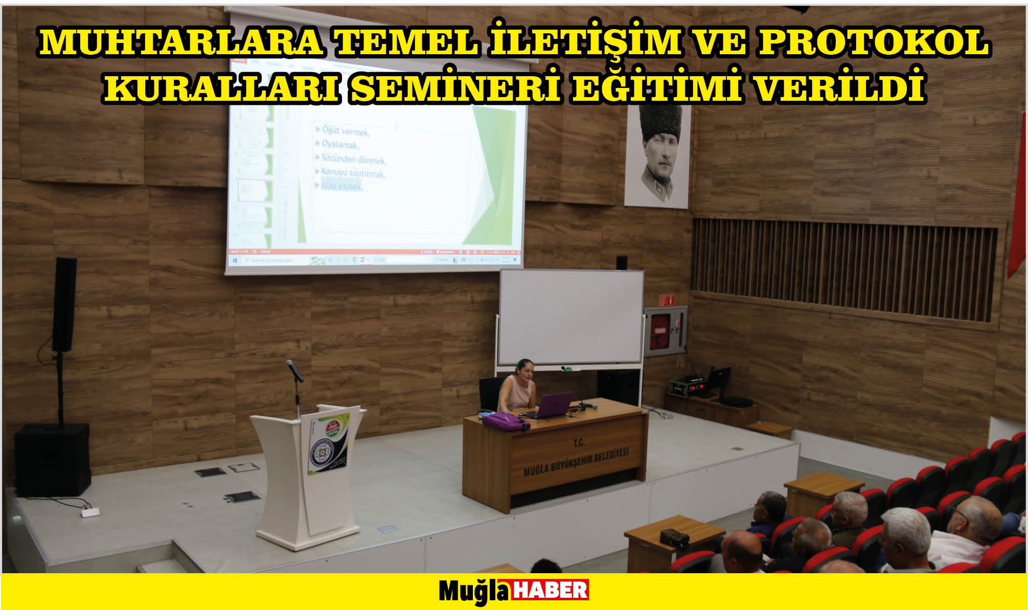 Muhtarlara Temel İletişim ve Protokol Kuralları Semineri eğitimi verildi