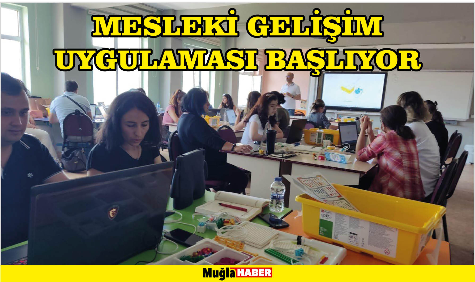 MESLEKİ GELİŞİM UYGULAMASI BAŞLIYOR