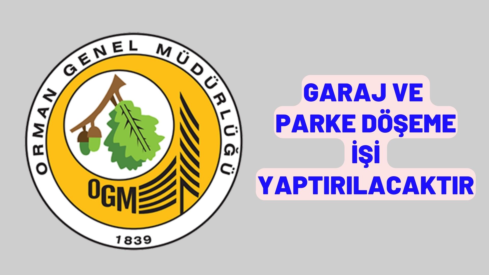 Garaj ve parke döşeme işi yaptırılacaktır