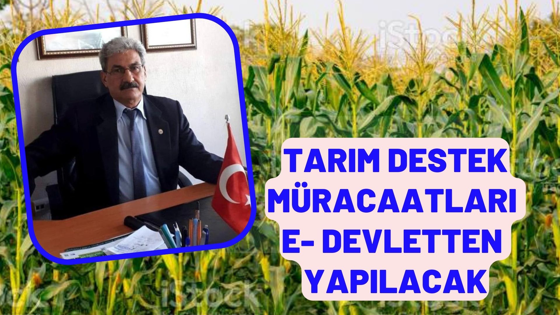 TARIM DESTEK MÜRACAATLARI E- DEVLETTEN YAPILACAK