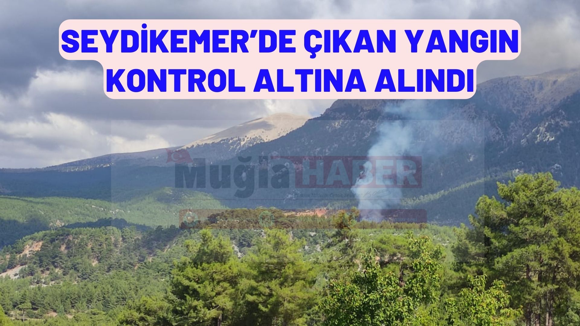 SEYDİKEMER’DE ÇIKAN YANGIN KONTROL ALTINA ALINDI