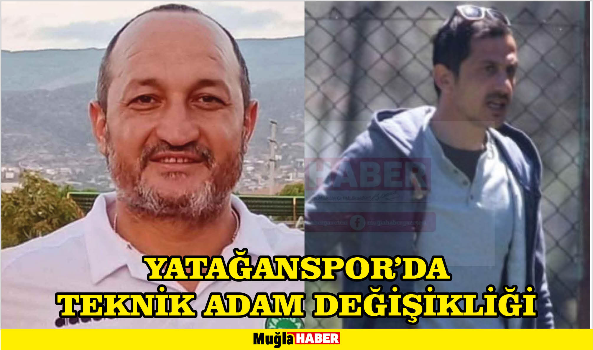 YATAĞANSPOR’DA TEKNİK ADAM DEĞİŞİKLİĞİ