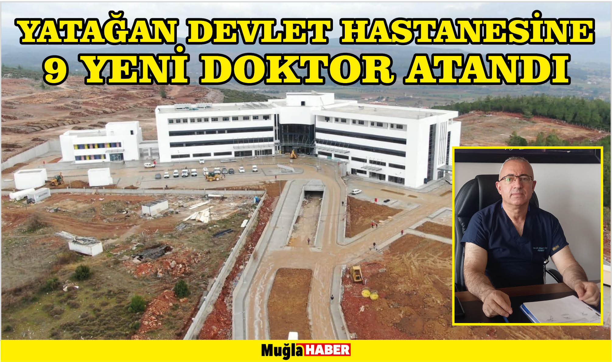 YATAĞAN DEVLET HASTANESİNE 9 YENİ DOKTOR ATANDI