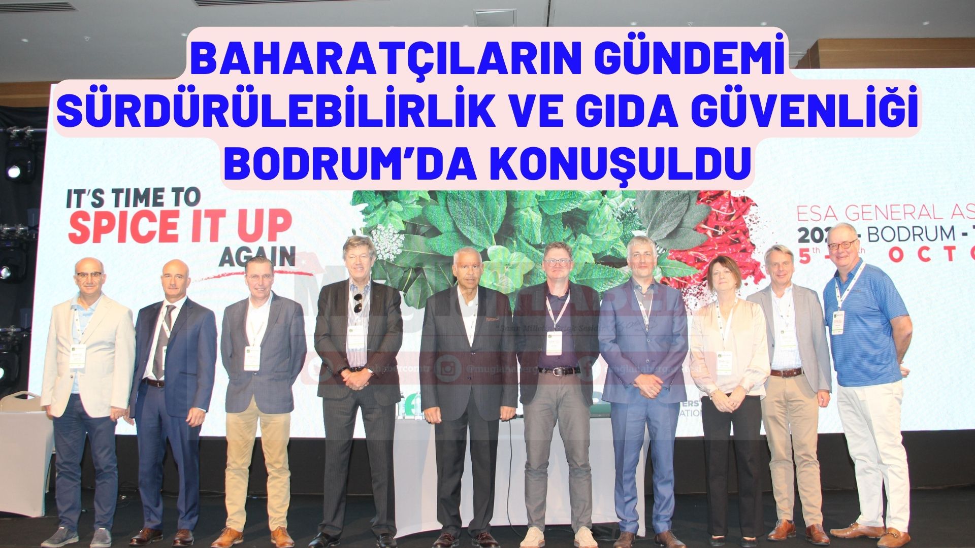 Baharatçıların gündemi sürdürülebilirlik ve gıda güvenliği bodrum’da konuşuldu