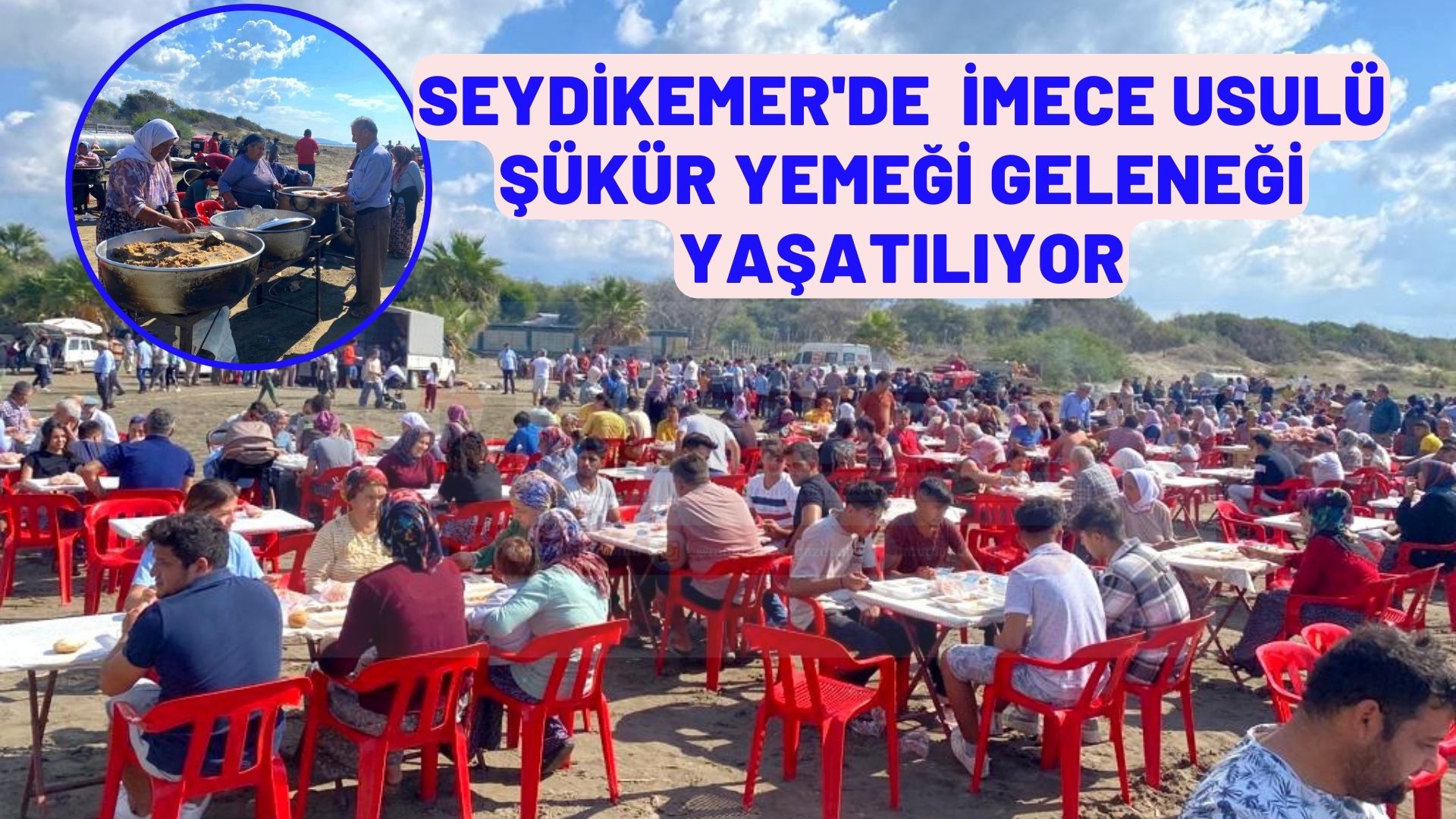 Muğla'da imece usulü şükür yemeği geleneği yaşatılıyor