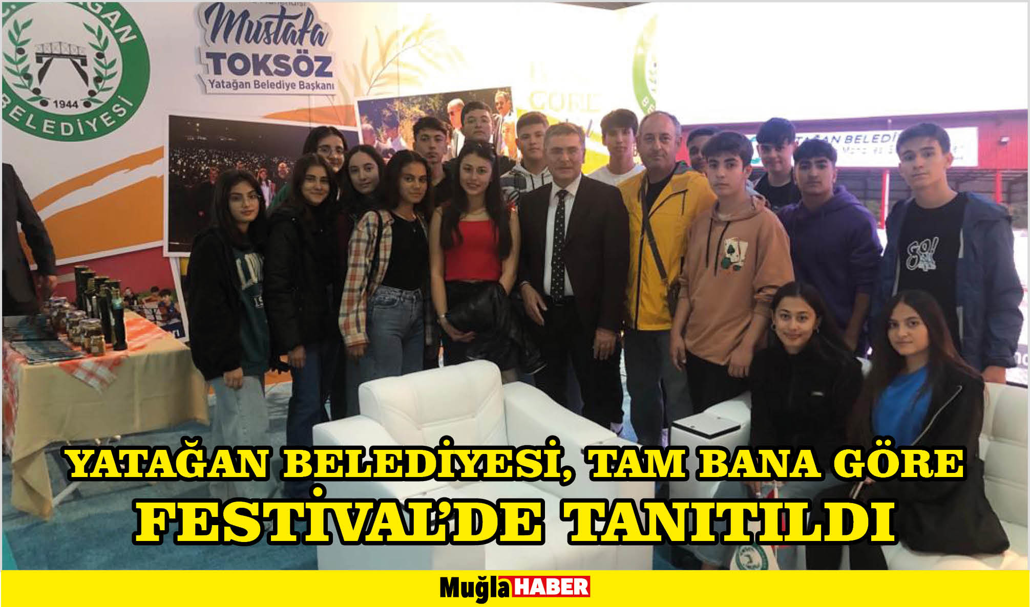 YATAĞAN BELEDİYESİ, TAM BANA GÖRE FESTİVAL’DE TANITILDI