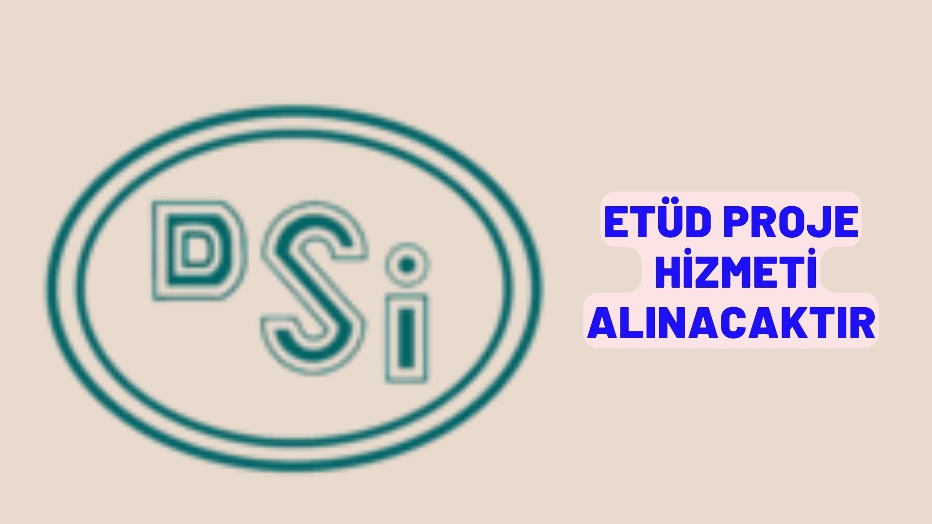 Etüd proje hizmeti alınacaktır