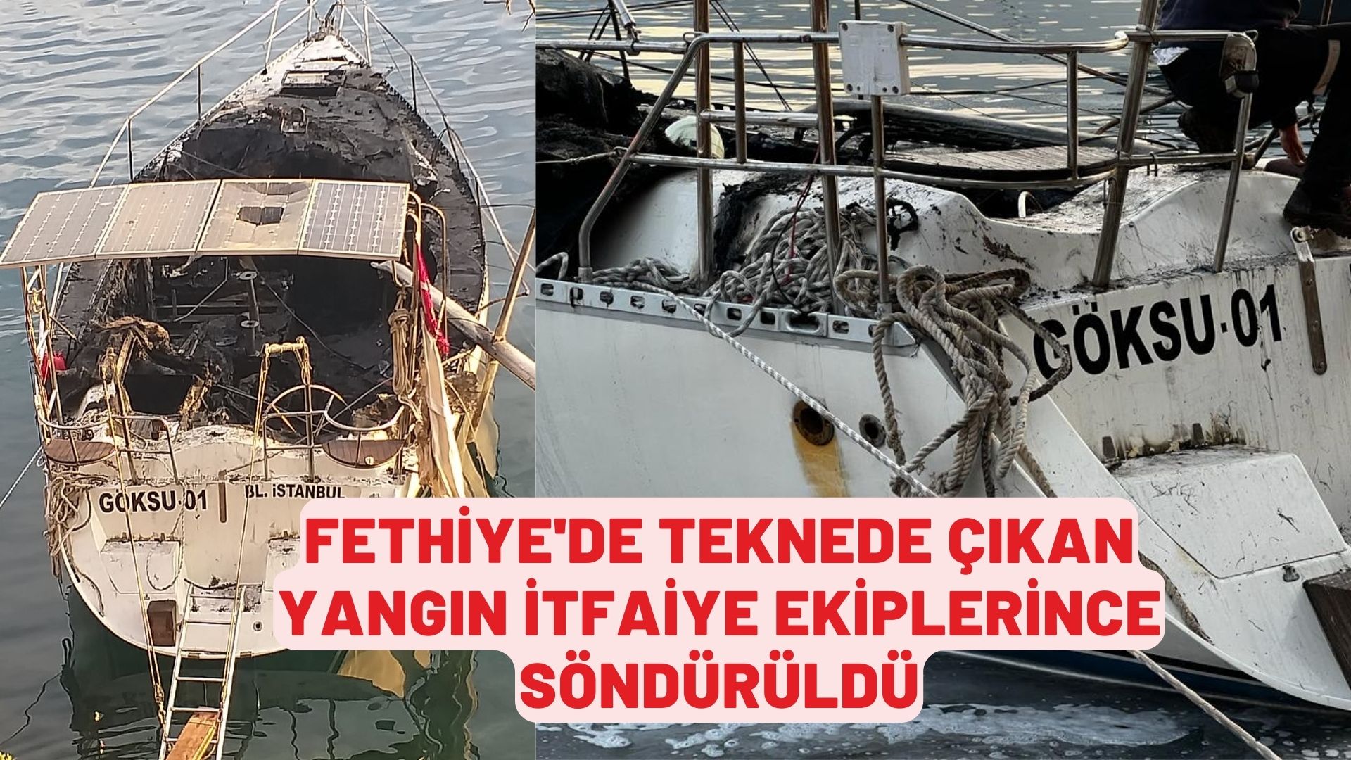 Fethiye'de teknede çıkan yangın itfaiye ekiplerince söndürüldü