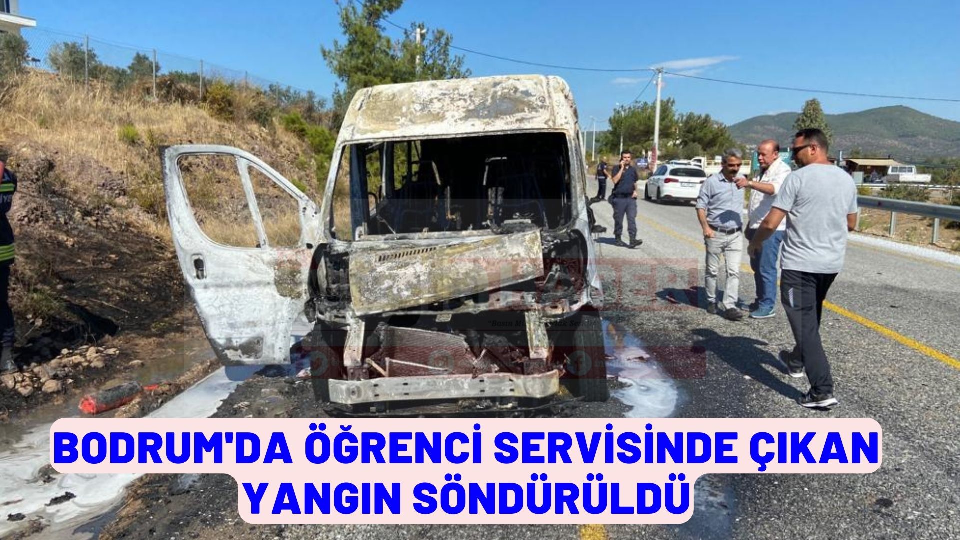 Bodrum'da öğrenci servisinde çıkan yangın söndürüldü