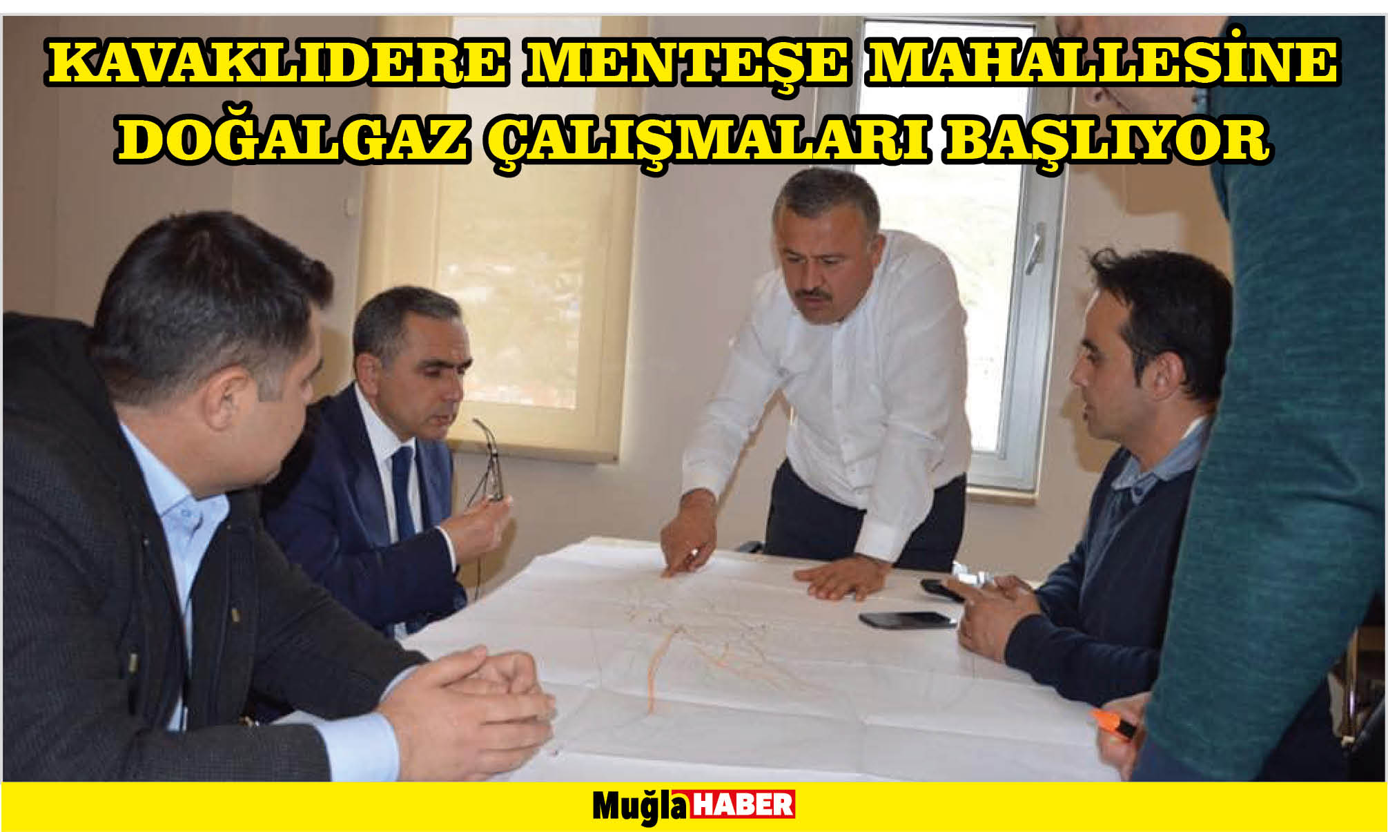 KAVAKLIDERE MENTEŞE MAHALLESİNE DOĞALGAZ ÇALIŞMALARI BAŞLIYOR