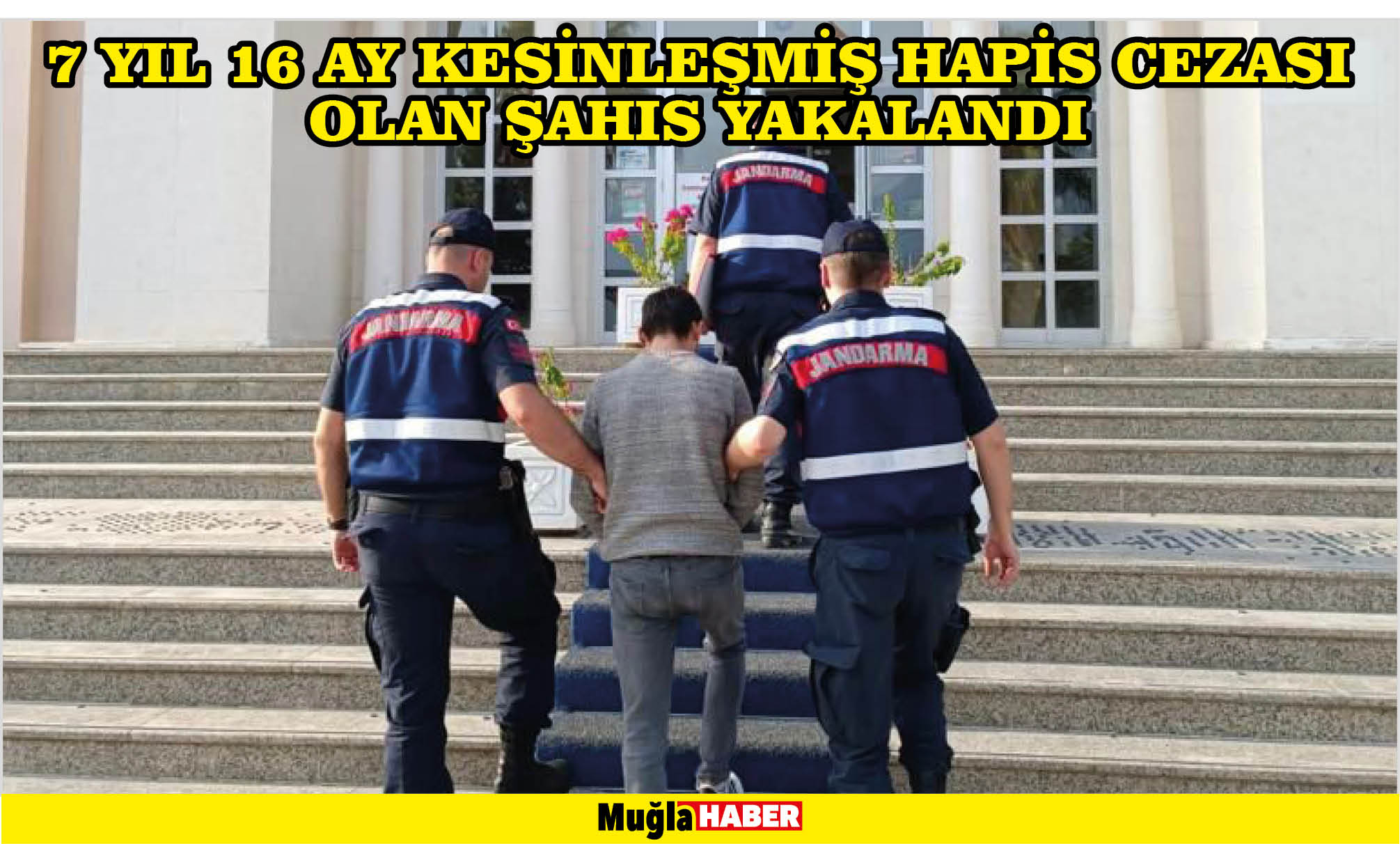 7 yıl 16 ay kesinleşmiş hapis cezası olan şahıs yakalandı