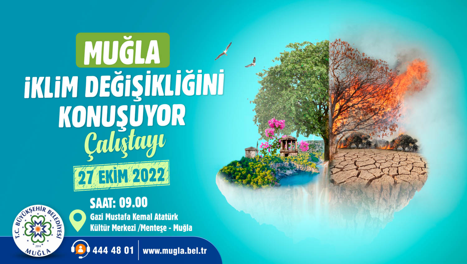 Büyükşehir “Muğla, İklim Değişikliğini Konuşuyor” çalıştayı düzenliyor