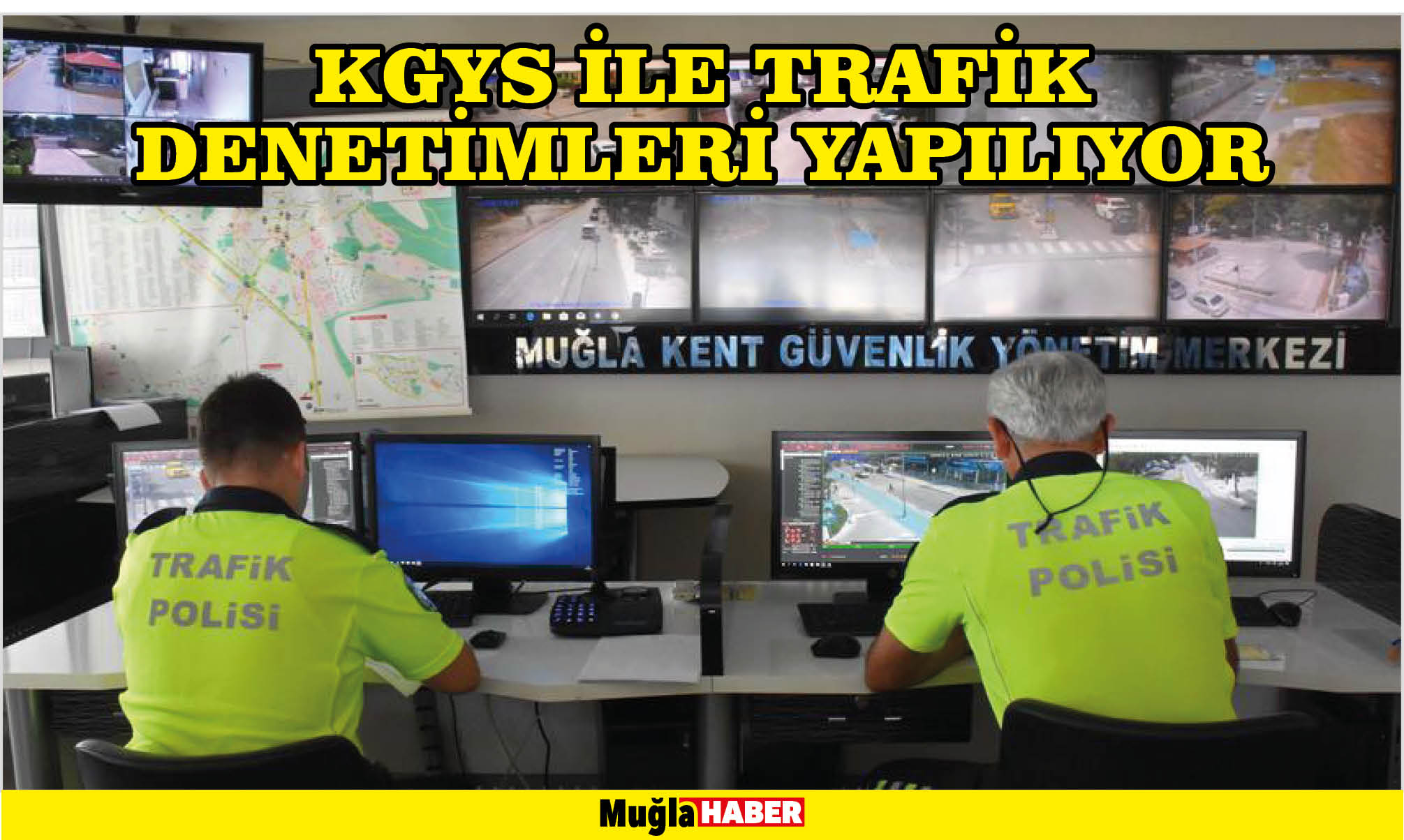 KGYS İLE TRAFİK DENETİMLERİ YAPILIYOR